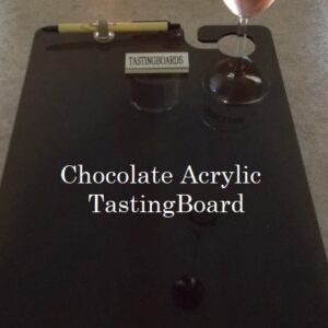 Chocolate Acrylic TastingBoards